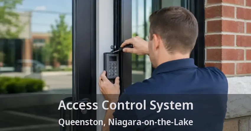 Access Control System Queenston, Niagara-on-the-Lake - ON
