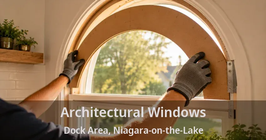Architectural Windows Dock Area, Niagara-on-the-Lake - ON