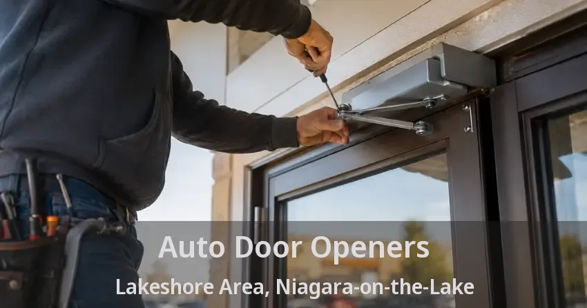 Auto Door Openers Lakeshore Area, Niagara-on-the-Lake - ON