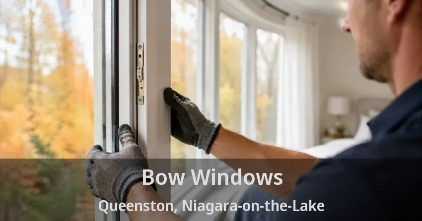 Bow Windows Queenston, Niagara-on-the-Lake - ON