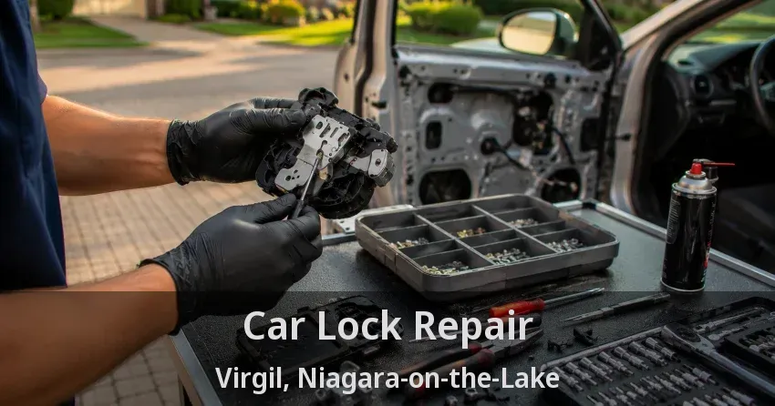Car Lock Repair Virgil, Niagara-on-the-Lake - ON