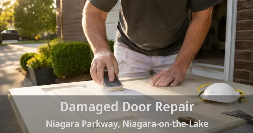 Damaged Door Repair Niagara Parkway, Niagara-on-the-Lake - ON