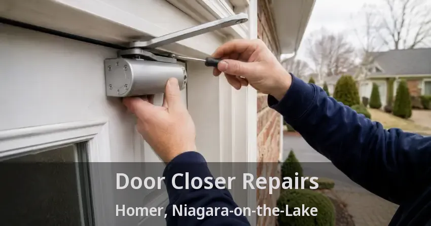 Door Closer Repairs Homer, Niagara-on-the-Lake - ON