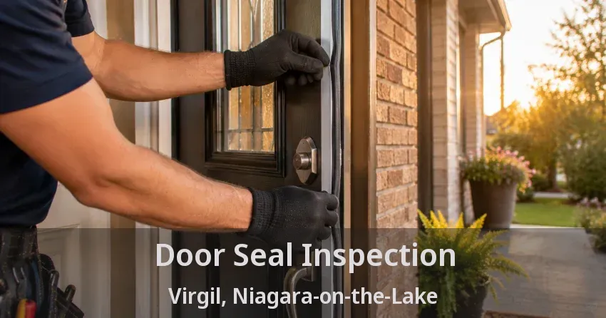 Door Seal Inspection Virgil, Niagara-on-the-Lake - ON