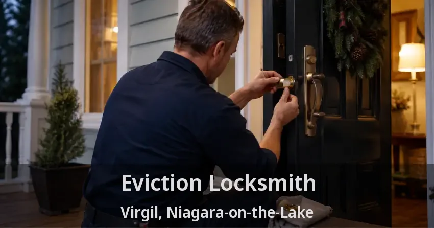 Eviction Locksmith Virgil, Niagara-on-the-Lake - ON