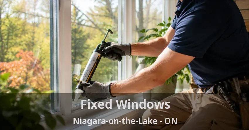 Fixed Windows Niagara-on-the-Lake - ON