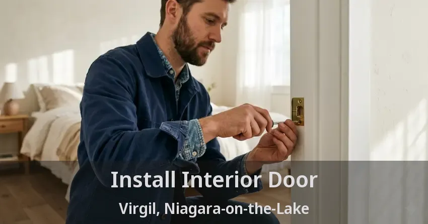 Install Interior Door Virgil, Niagara-on-the-Lake - ON