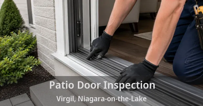 Patio Door Inspection Virgil, Niagara-on-the-Lake - ON