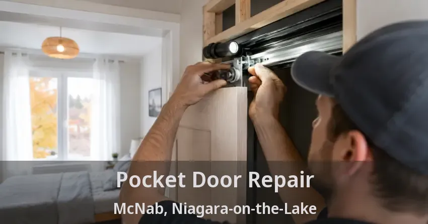 Pocket Door Repair McNab, Niagara-on-the-Lake - ON