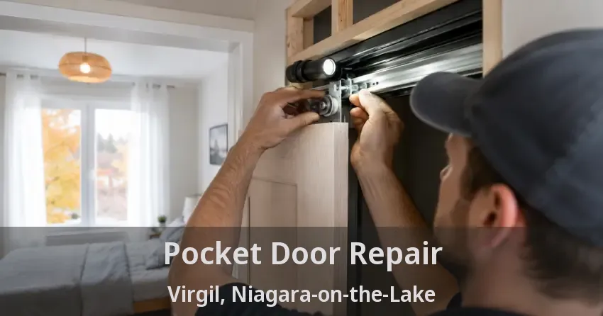 Pocket Door Repair Virgil, Niagara-on-the-Lake - ON
