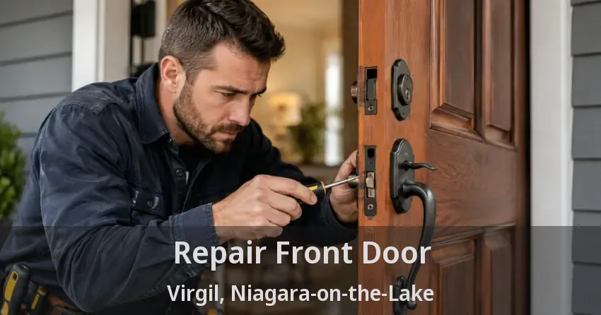 Repair Front Door Virgil, Niagara-on-the-Lake - ON