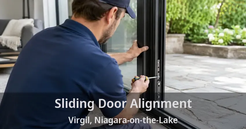 Sliding Door Alignment Virgil, Niagara-on-the-Lake - ON