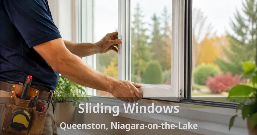 Sliding Windows Queenston, Niagara-on-the-Lake - ON