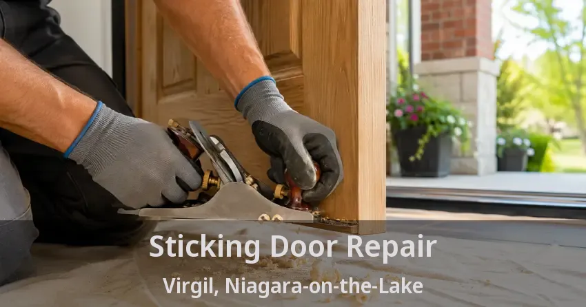 Sticking Door Repair Virgil, Niagara-on-the-Lake - ON