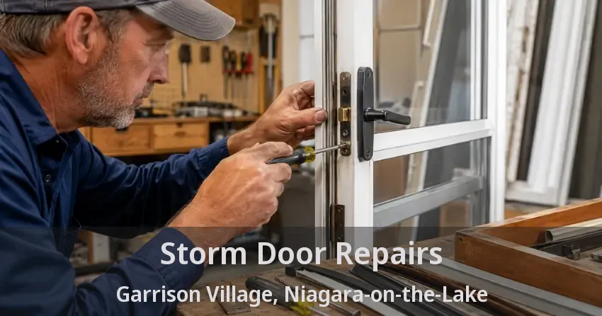 Storm Door Repairs Garrison Village, Niagara-on-the-Lake - ON