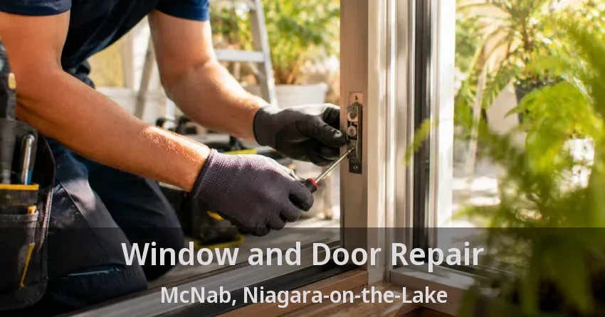 Window and Door Repair McNab, Niagara-on-the-Lake - ON